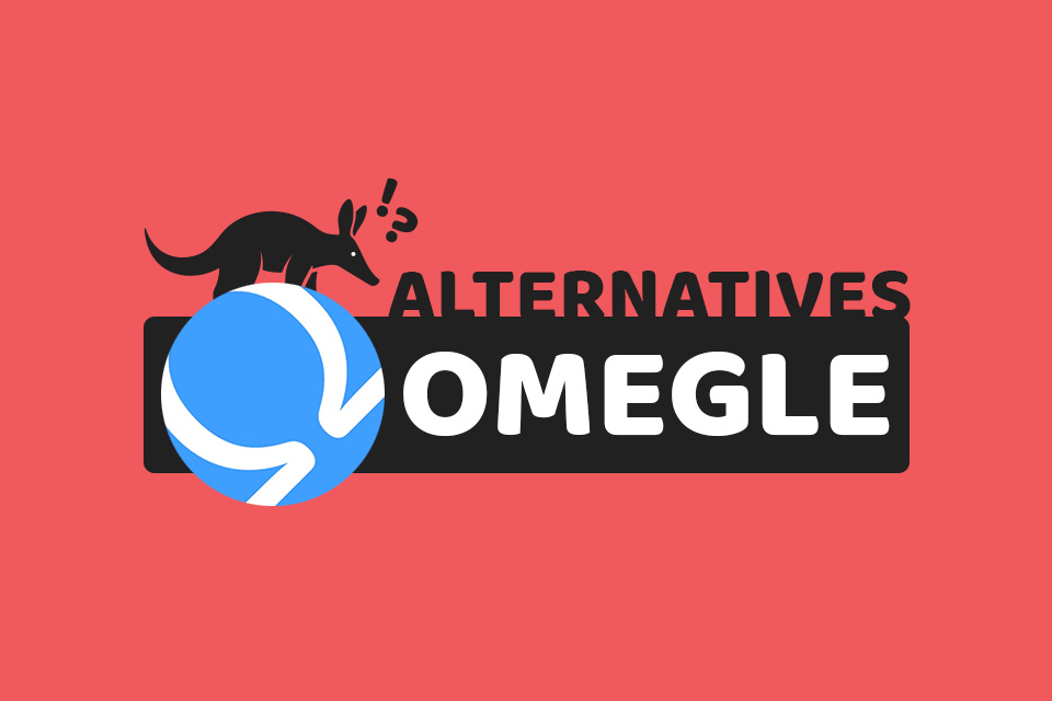 Best Omegle Alternatives