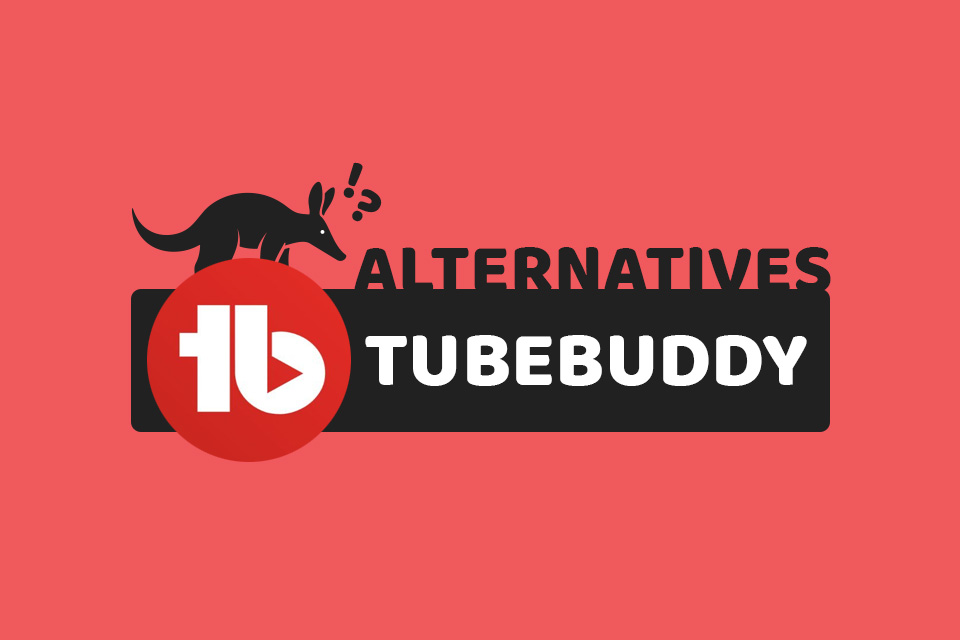 Best TubeBuddy Alternatives